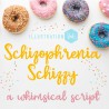 ZP Schizophrenia Schizzy - FN -  - Sample 2