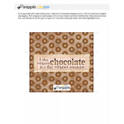 A Day Without Chocolate - Candy Bar Wrapper - PR