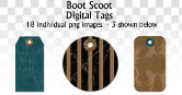 Boot Scoot Digital Tags