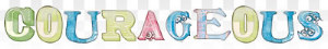 Courageous Alphabet - Free with $20 Purchase on Lettering Delights (good until Jan 31, 2007)