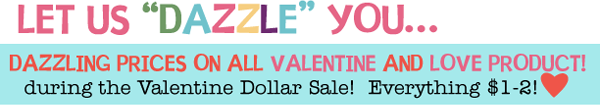 valentine dollar sale