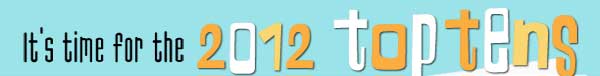 2012 Top Tens